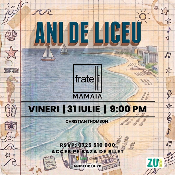 ANI DE LICEU ✩ FRATELLI MAMAIA