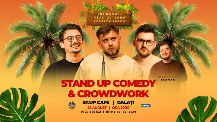Galati: Stand-Up Comedy & Crowdwork cu Edi Rădoiu, Vlad Olteanu și Petrică Iștoc