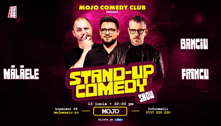 Stand-Up Comedy Show - Banciu  • Frîncu • Mălăele